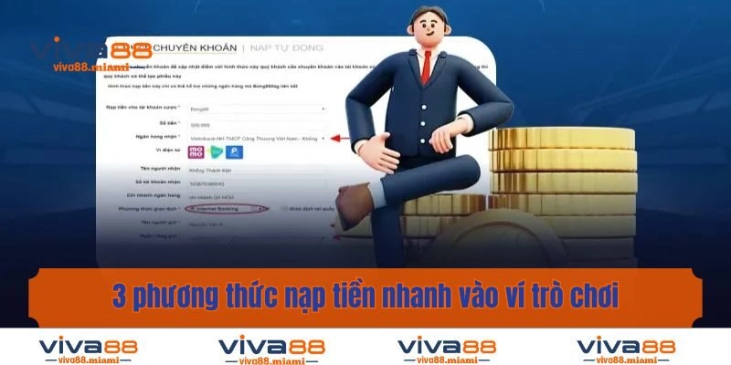 3 phương thức nạp tiền nhanh vào ví trò chơi