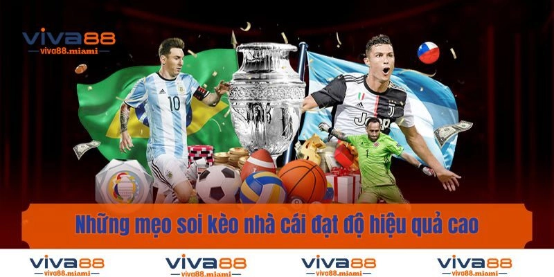Những mẹo soi kèo nhà cái đạt độ hiệu quả cao