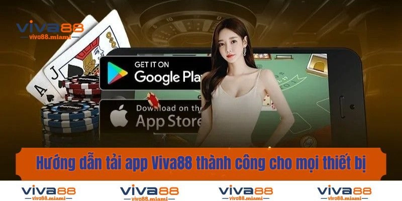 Hướng dẫn tải app thành công cho mọi thiết bị