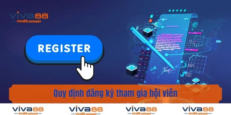 Quy định đăng ký tham gia hội viên